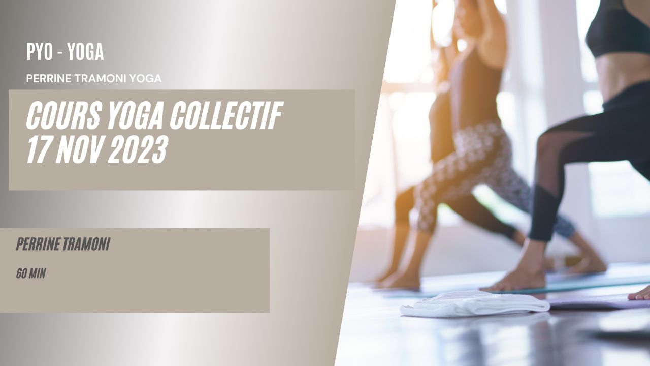 Cours yoga collectif 17/11/23