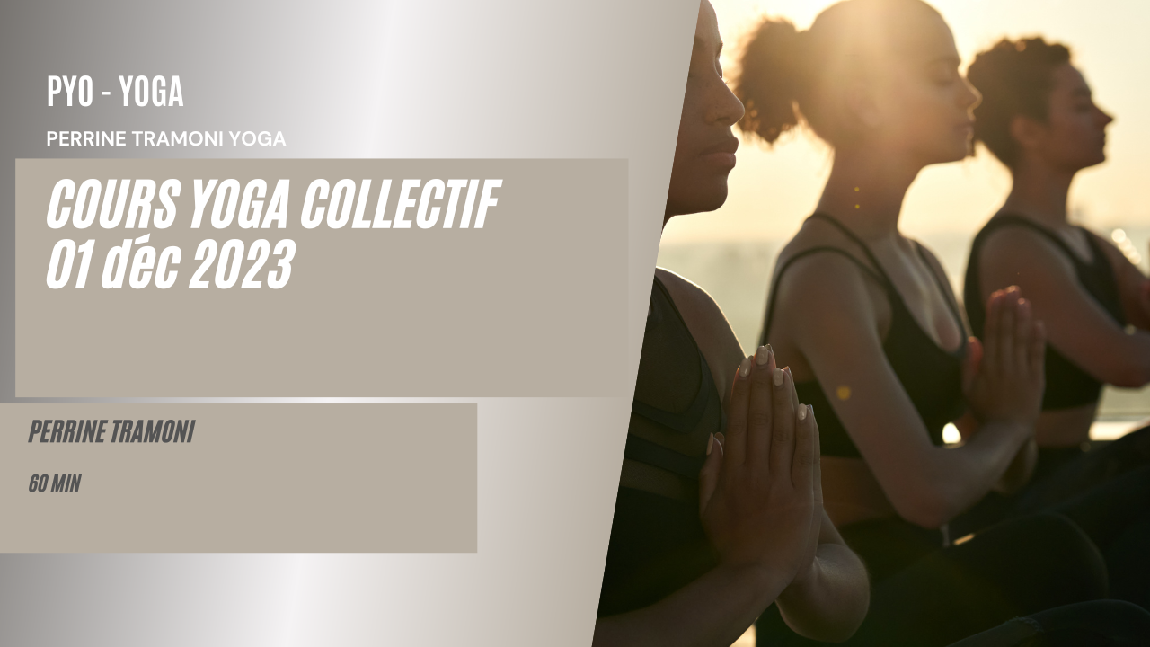 Cours yoga collectif 01/12/23
